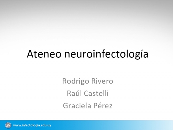 Ateneo neuroinfectología