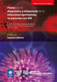 Pautas para el diagnóstico y tratamiento de las infecciones oportunistas en pacientes con VIH