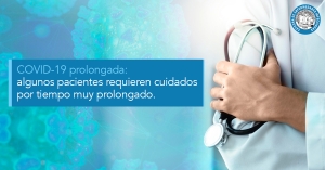 COVID-19 prolongada: algunos pacientes requieren cuidados por tiempo muy prolongado