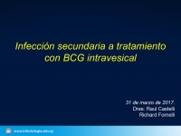 Infección secundaria a tratamiento con BCG intravesical