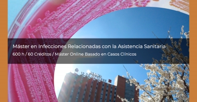 Master en Infecciones Relacionadas con la Asistencia Sanitaria