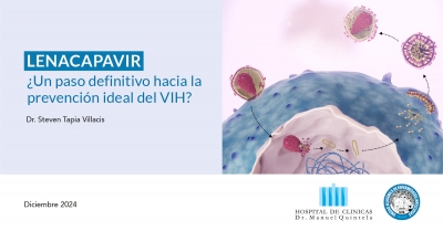 LENACAPAVIR ¿Un paso definitivo hacia la prevención ideal del VIH?