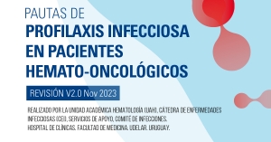 Pautas de Profilaxis Infecciosa en pacientes hemato-oncológicos